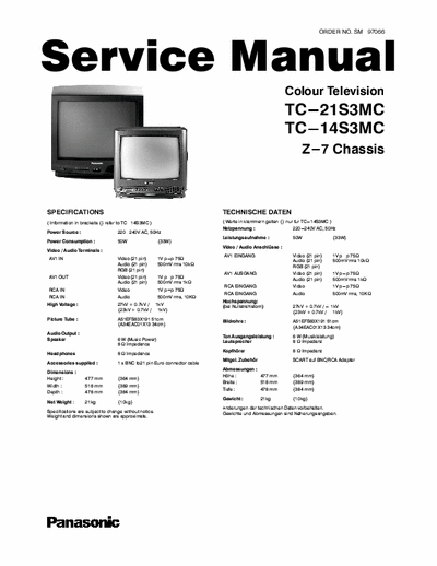 Panasonic TC-21S3MC PANASONIC 
TC-21S3MC TC-21S3MC
Chassis: Z-7
Color television